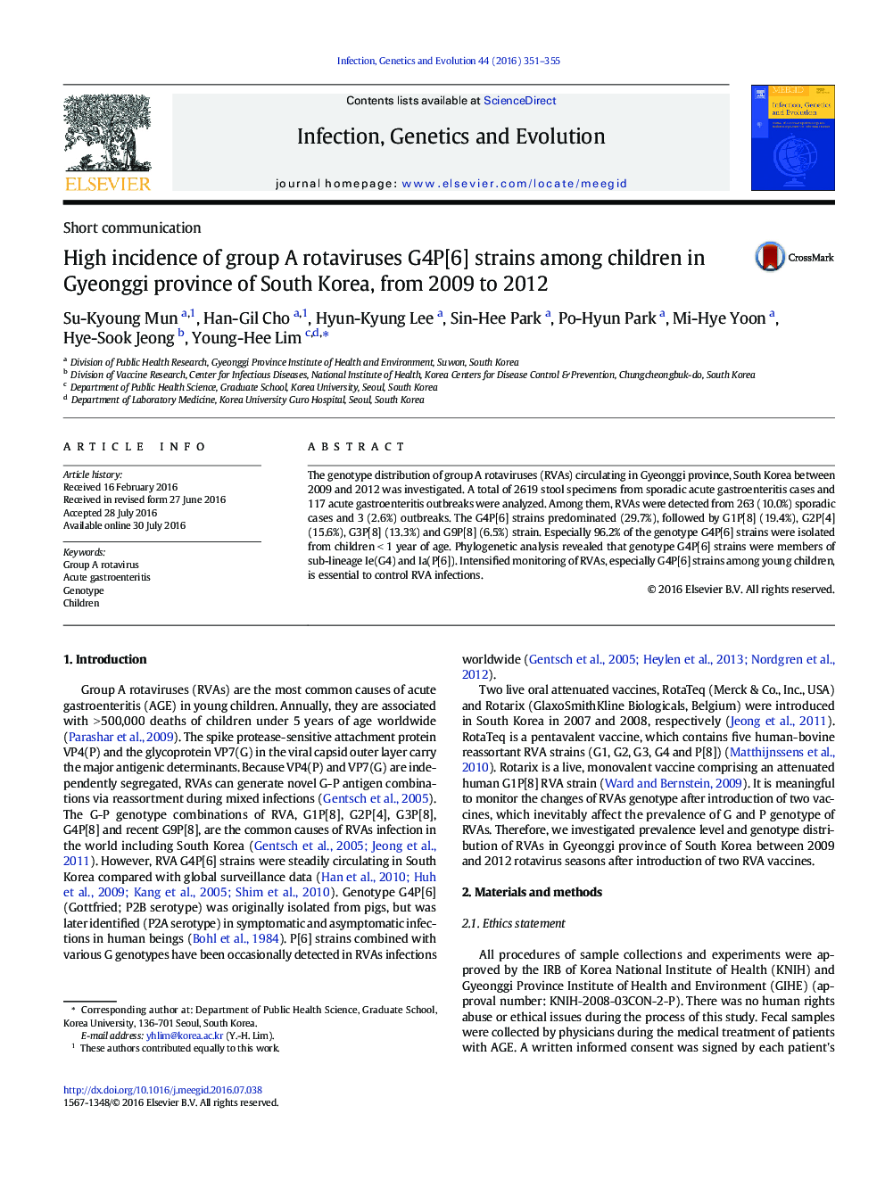 Short communicationHigh incidence of group A rotaviruses G4P[6] strains among children in Gyeonggi province of South Korea, from 2009 to 2012