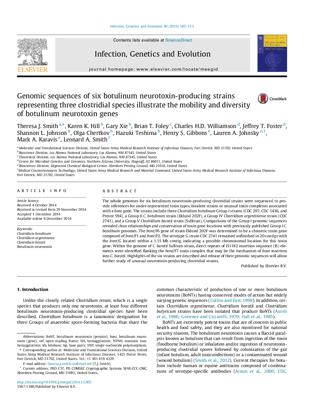 توالی ژنومی شش گونه تولید کننده نوروتوکسین بوتولینوم نشان دهنده سه گونه کلستریدیال، تحرک و تنوع ژنهای نوروتوکسین بوتولینوم را نشان می دهد 
