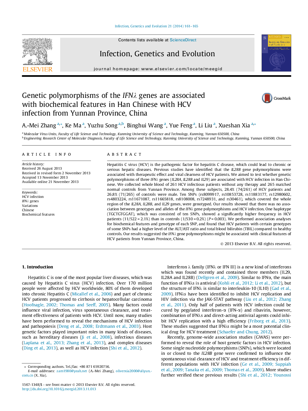 Genetic polymorphisms of the IFNÎ» genes are associated with biochemical features in Han Chinese with HCV infection from Yunnan Province, China