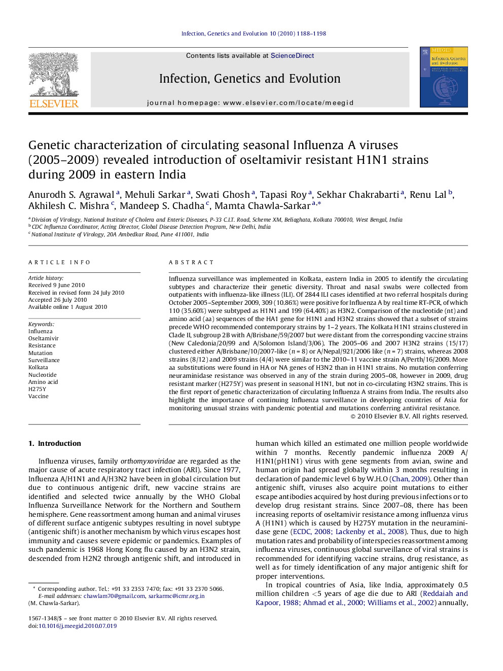 Genetic characterization of circulating seasonal Influenza A viruses (2005-2009) revealed introduction of oseltamivir resistant H1N1 strains during 2009 in eastern India