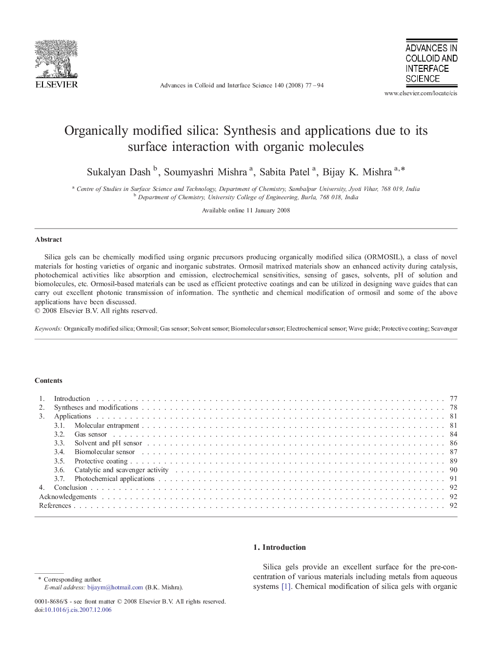 Organically modified silica: Synthesis and applications due to its surface interaction with organic molecules