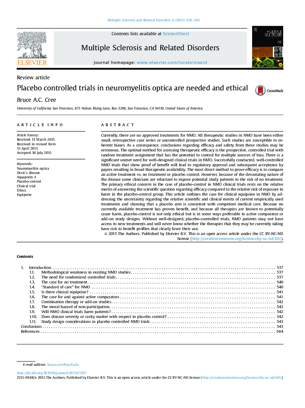 Placebo controlled trials in neuromyelitis optica are needed and ethical