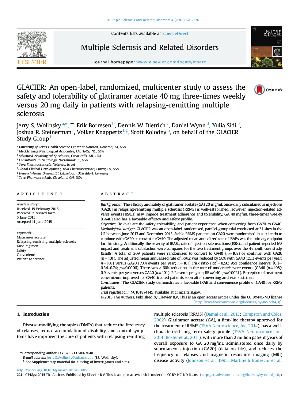 GLACIER: An open-label, randomized, multicenter study to assess the safety and tolerability of glatiramer acetate 40Â mg three-times weekly versus 20Â mg daily in patients with relapsing-remitting multiple sclerosis