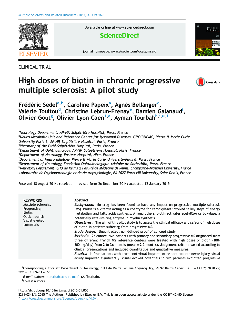 Clinical TrialHigh doses of biotin in chronic progressive multiple sclerosis: A pilot study