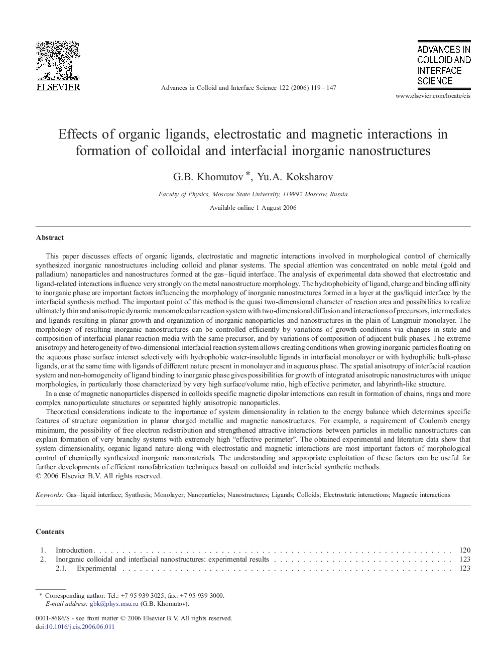 Effects of organic ligands, electrostatic and magnetic interactions in formation of colloidal and interfacial inorganic nanostructures