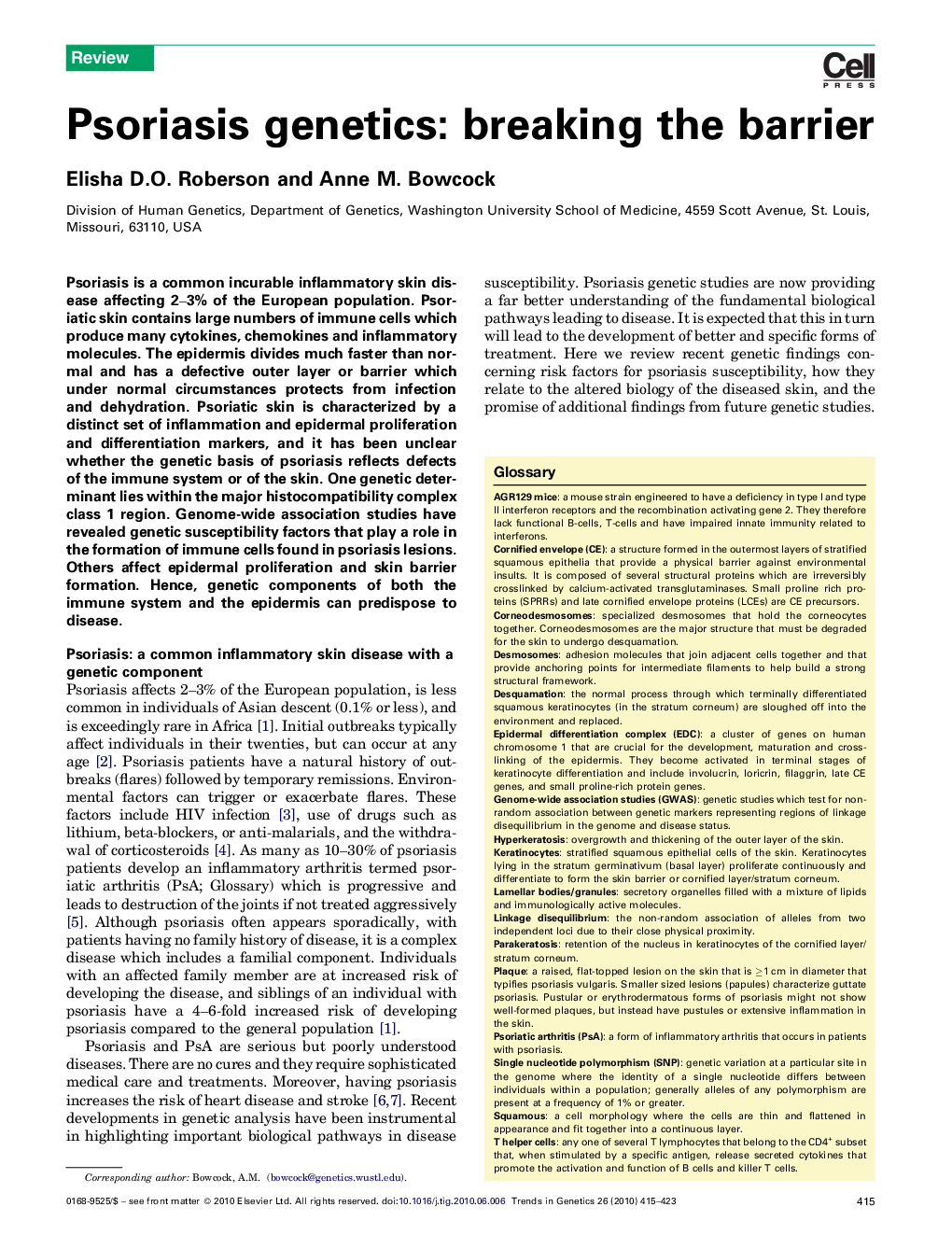 Psoriasis genetics: breaking the barrier