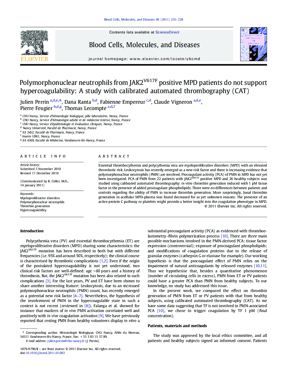 Polymorphonuclear neutrophils from JAK2V617F positive MPD patients do not support hypercoagulability: A study with calibrated automated thrombography (CAT)