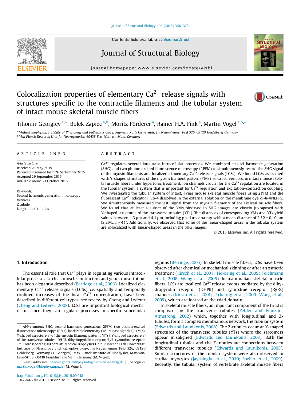 عکس صفحه اول مقاله: Colocalization properties of elementary Ca2+ release signals with structures specific to the contractile filaments and the tubular system of intact mouse skeletal muscle fibers Colocalization properties of elementary Ca2+ release signals with structures specific to the contractile filaments and the tubular system of intact mouse skeletal muscle fibers