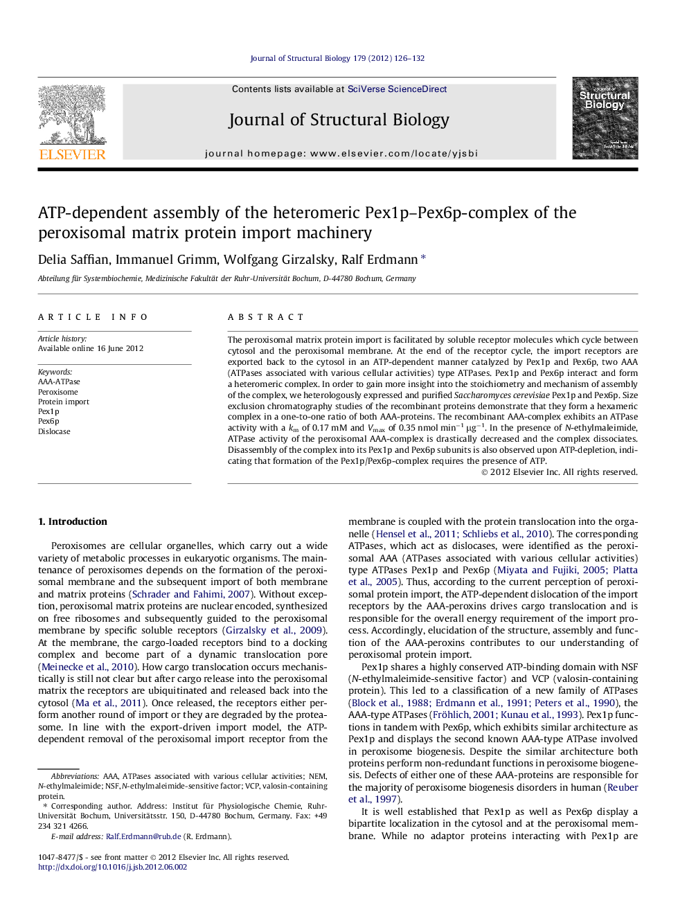 ATP-dependent assembly of the heteromeric Pex1p-Pex6p-complex of the peroxisomal matrix protein import machinery