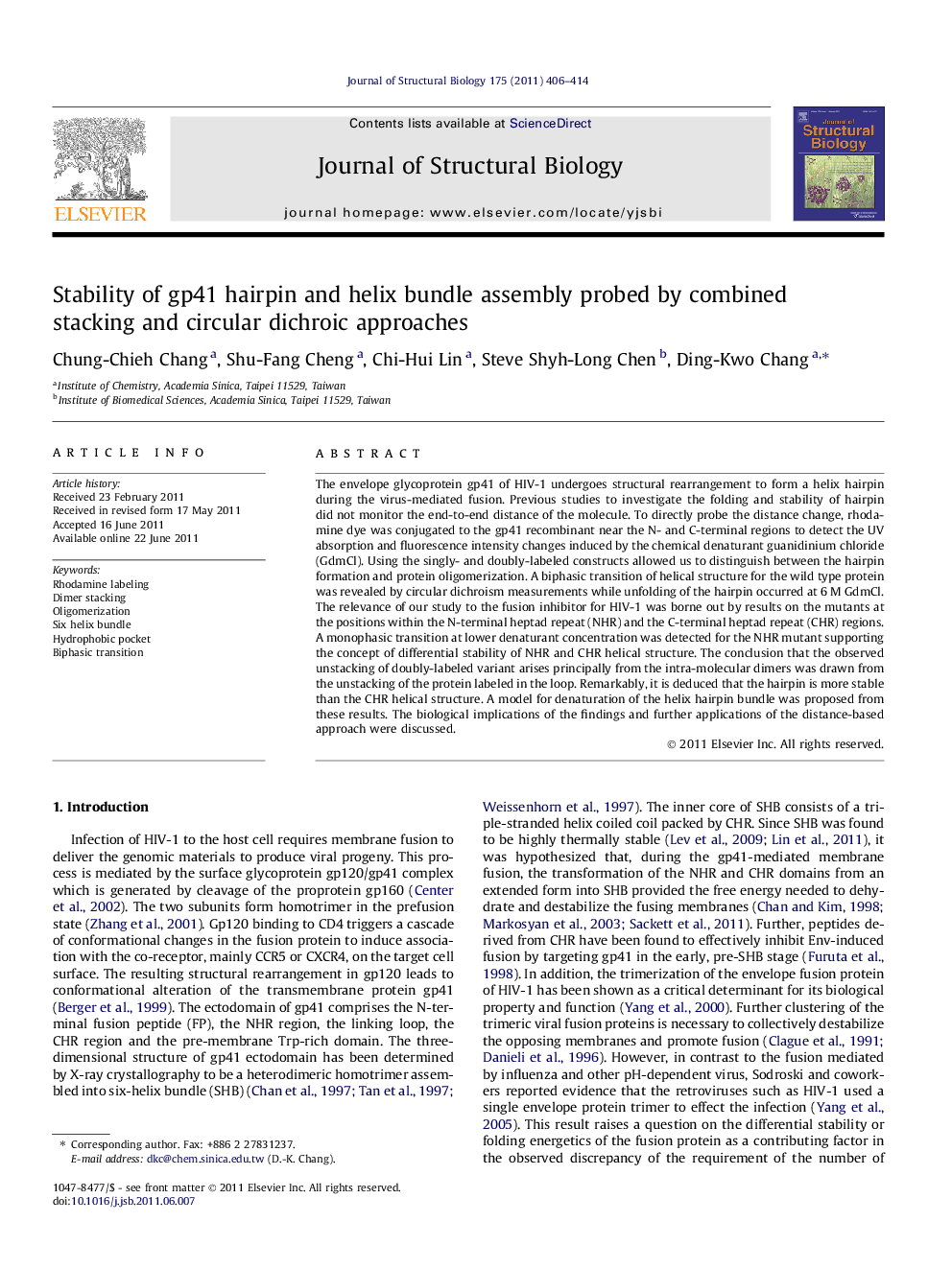 Stability of gp41 hairpin and helix bundle assembly probed by combined stacking and circular dichroic approaches