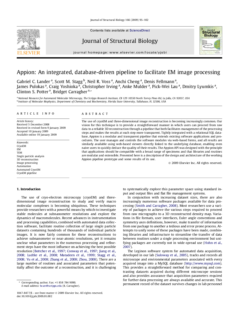 Appion: An integrated, database-driven pipeline to facilitate EM image processing