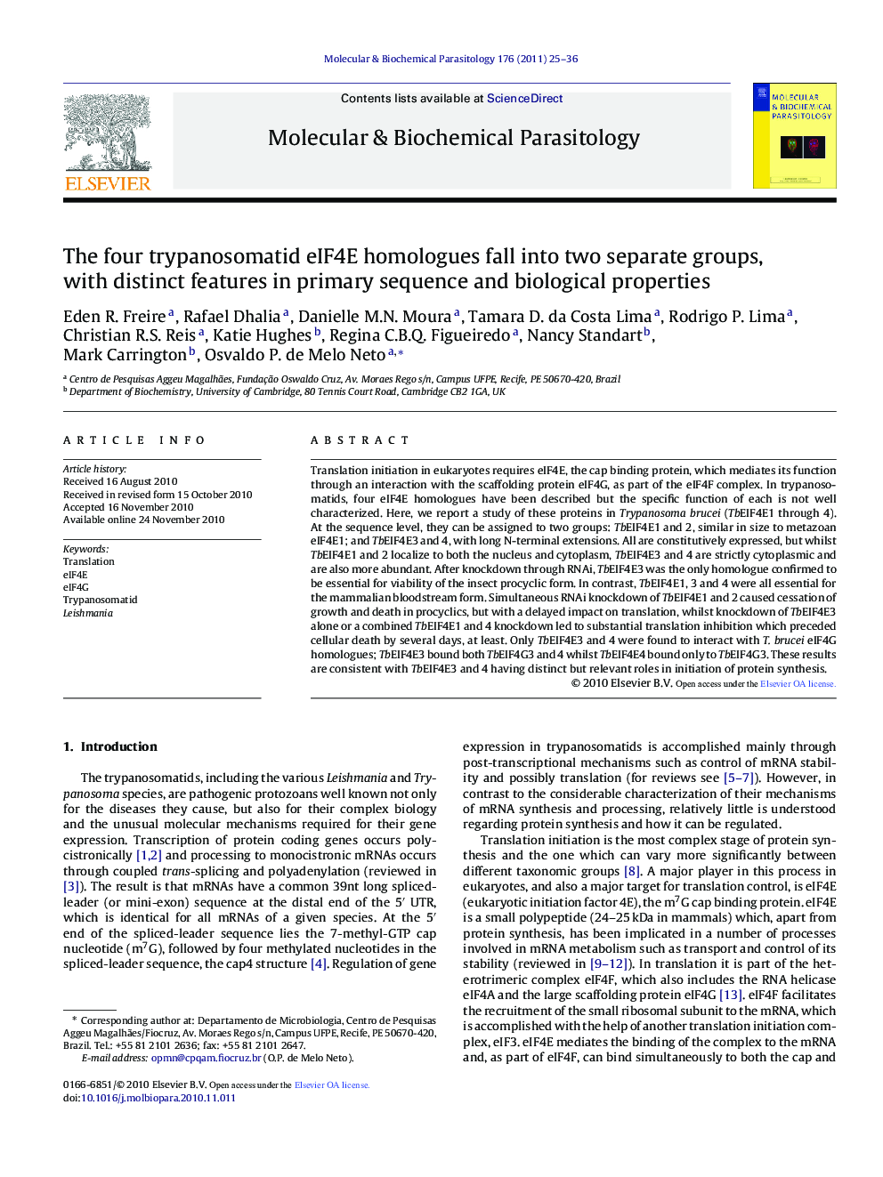 The four trypanosomatid eIF4E homologues fall into two separate groups, with distinct features in primary sequence and biological properties