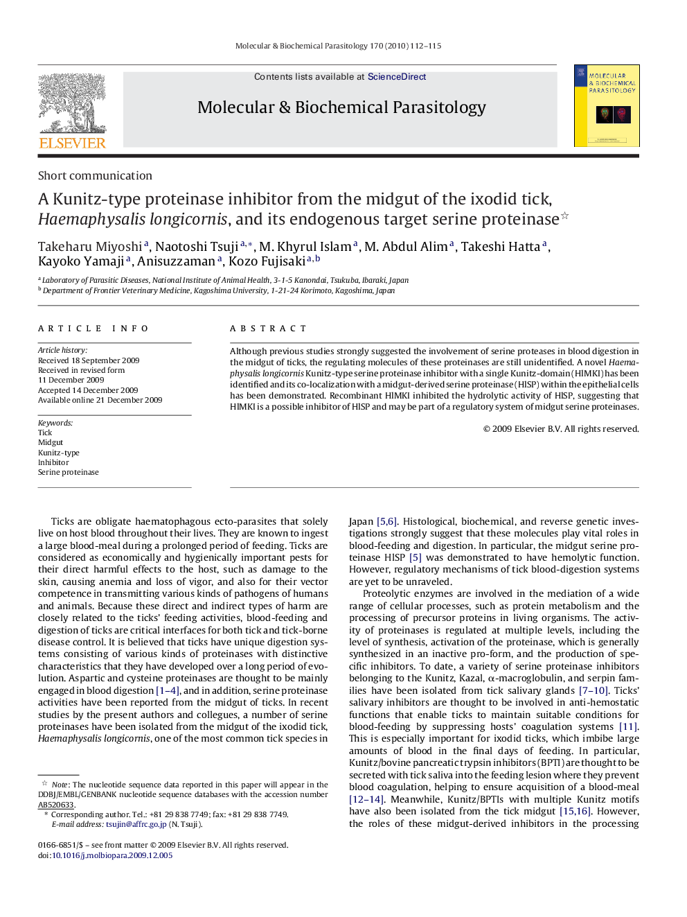 Short communicationA Kunitz-type proteinase inhibitor from the midgut of the ixodid tick, Haemaphysalis longicornis, and its endogenous target serine proteinase