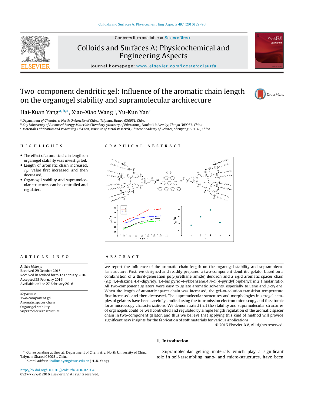 عکس صفحه اول مقاله: Two-component dendritic gel: Influence of the aromatic chain length on the organogel stability and supramolecular architecture Two-component dendritic gel: Influence of the aromatic chain length on the organogel stability and supramolecular architecture