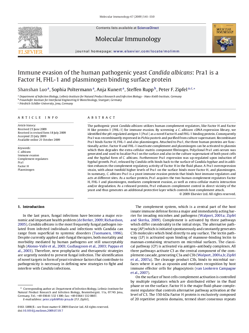 Immune evasion of the human pathogenic yeast Candida albicans: Pra1 is a Factor H, FHL-1 and plasminogen binding surface protein