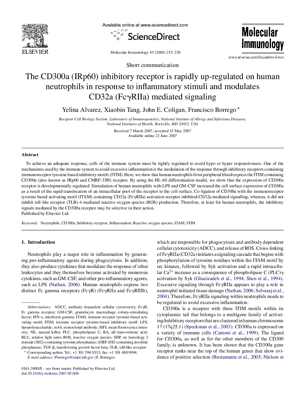 The CD300a (IRp60) inhibitory receptor is rapidly up-regulated on human neutrophils in response to inflammatory stimuli and modulates CD32a (FcÎ³RIIa) mediated signaling