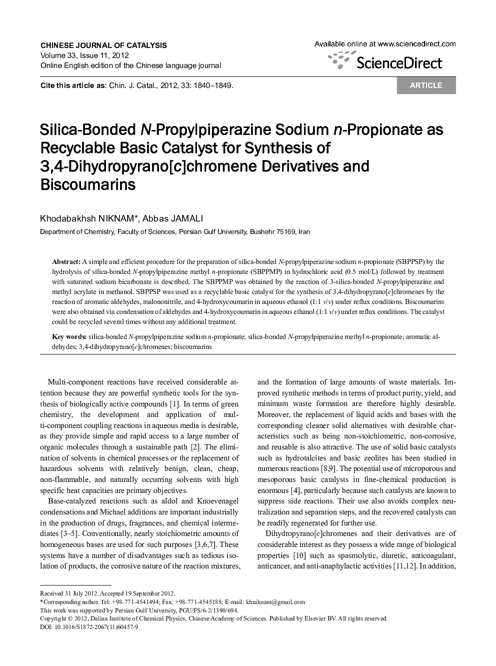 Silica-Bonded N-Propylpiperazine Sodium n-Propionate as Recyclable Basic Catalyst for Synthesis of 3,4-Dihydropyrano[c]chromene Derivatives and Biscoumarins 