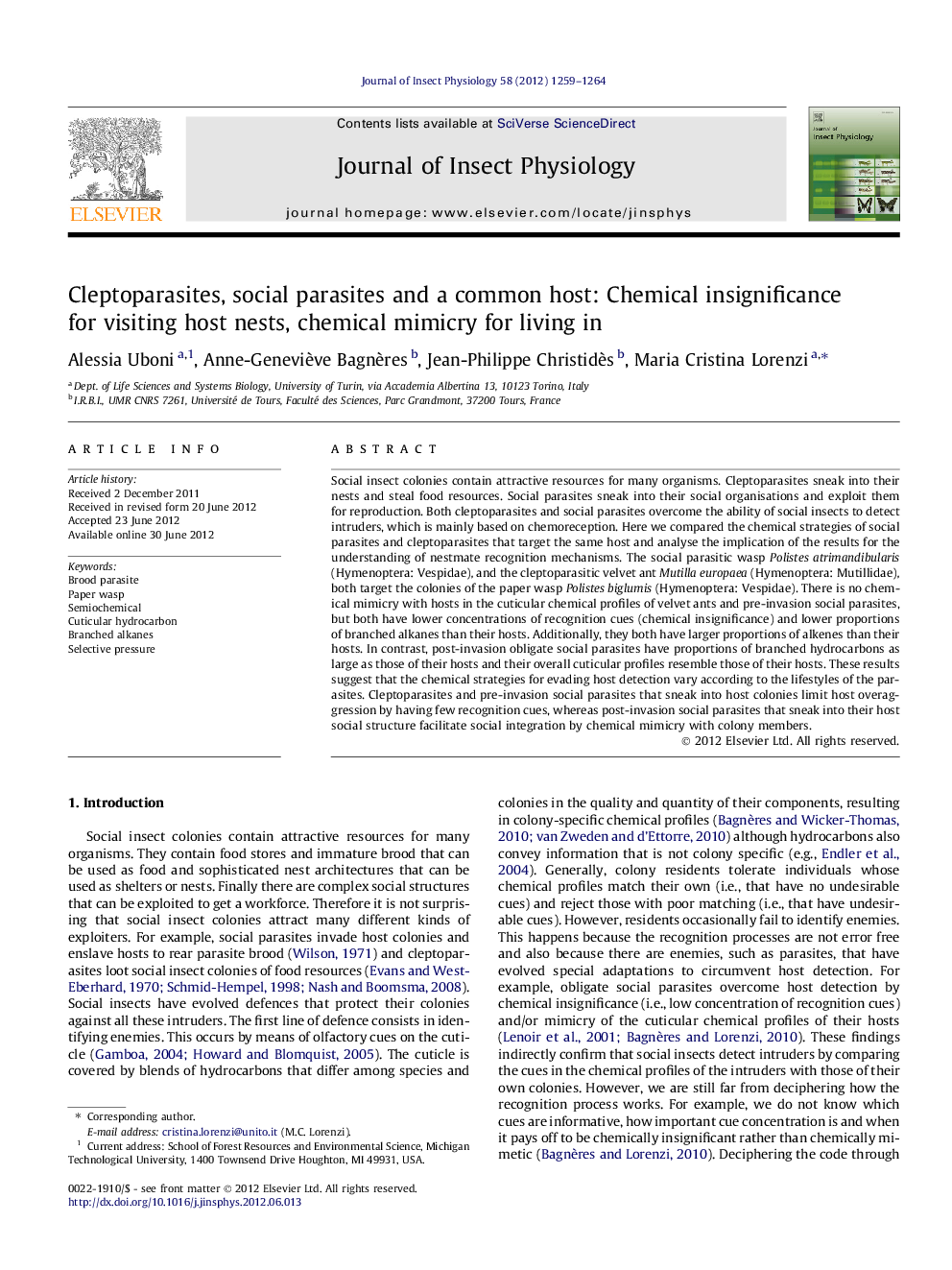 Cleptoparasites, social parasites and a common host: Chemical insignificance for visiting host nests, chemical mimicry for living in