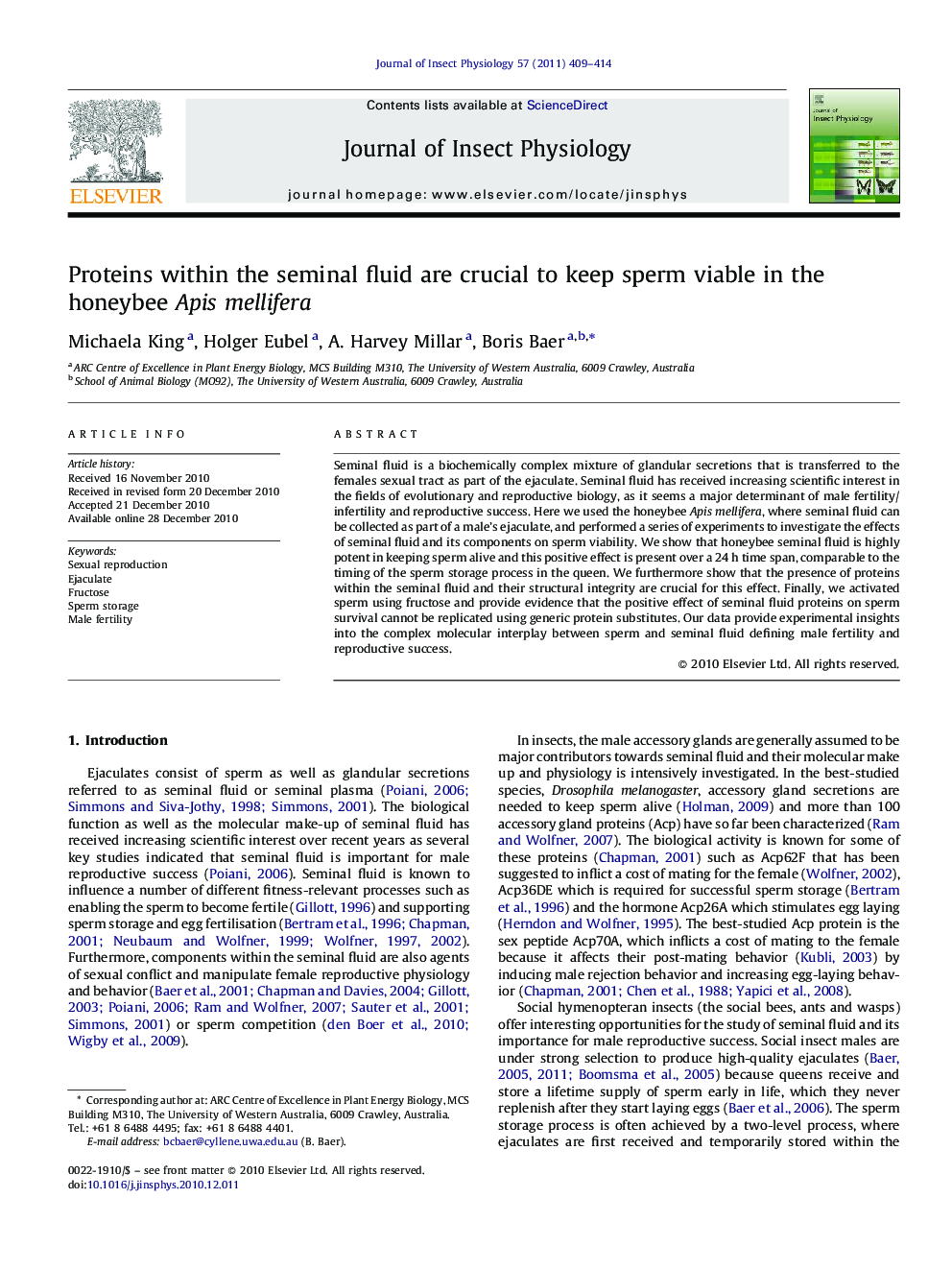 Proteins within the seminal fluid are crucial to keep sperm viable in the honeybee Apis mellifera