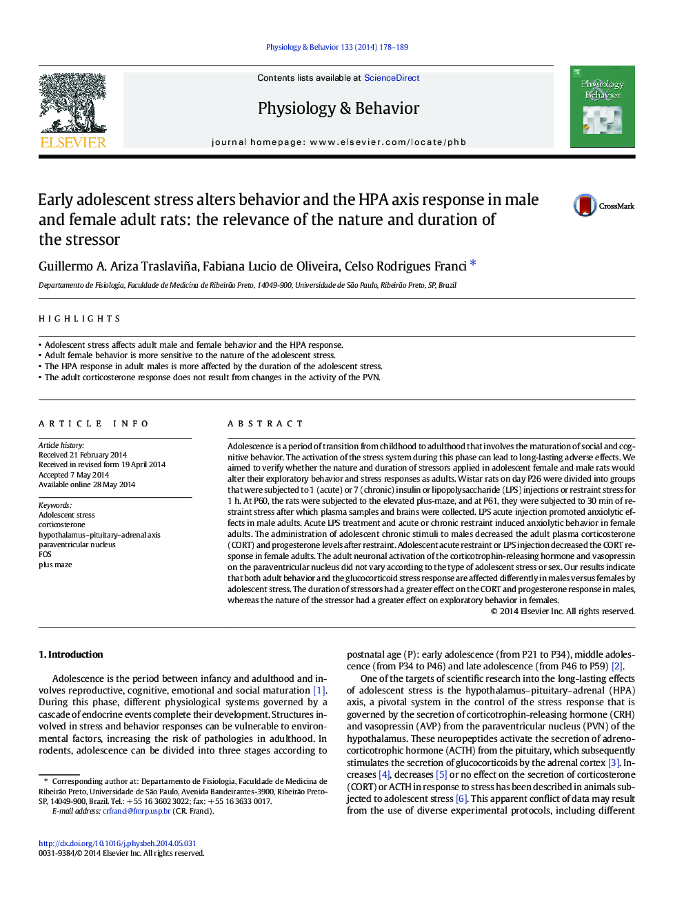 Early adolescent stress alters behavior and the HPA axis response in male and female adult rats: the relevance of the nature and duration of the stressor