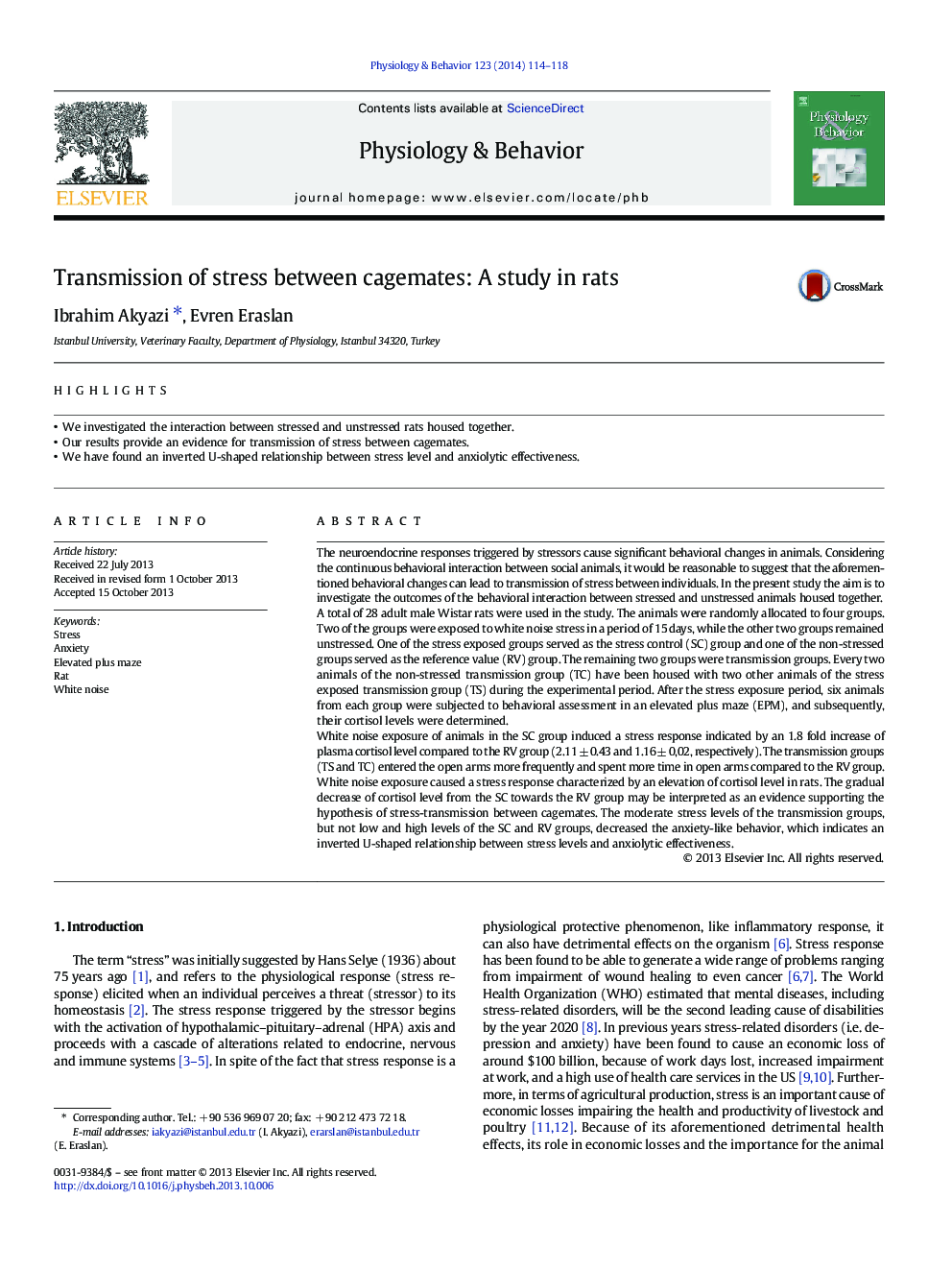 Transmission of stress between cagemates: A study in rats