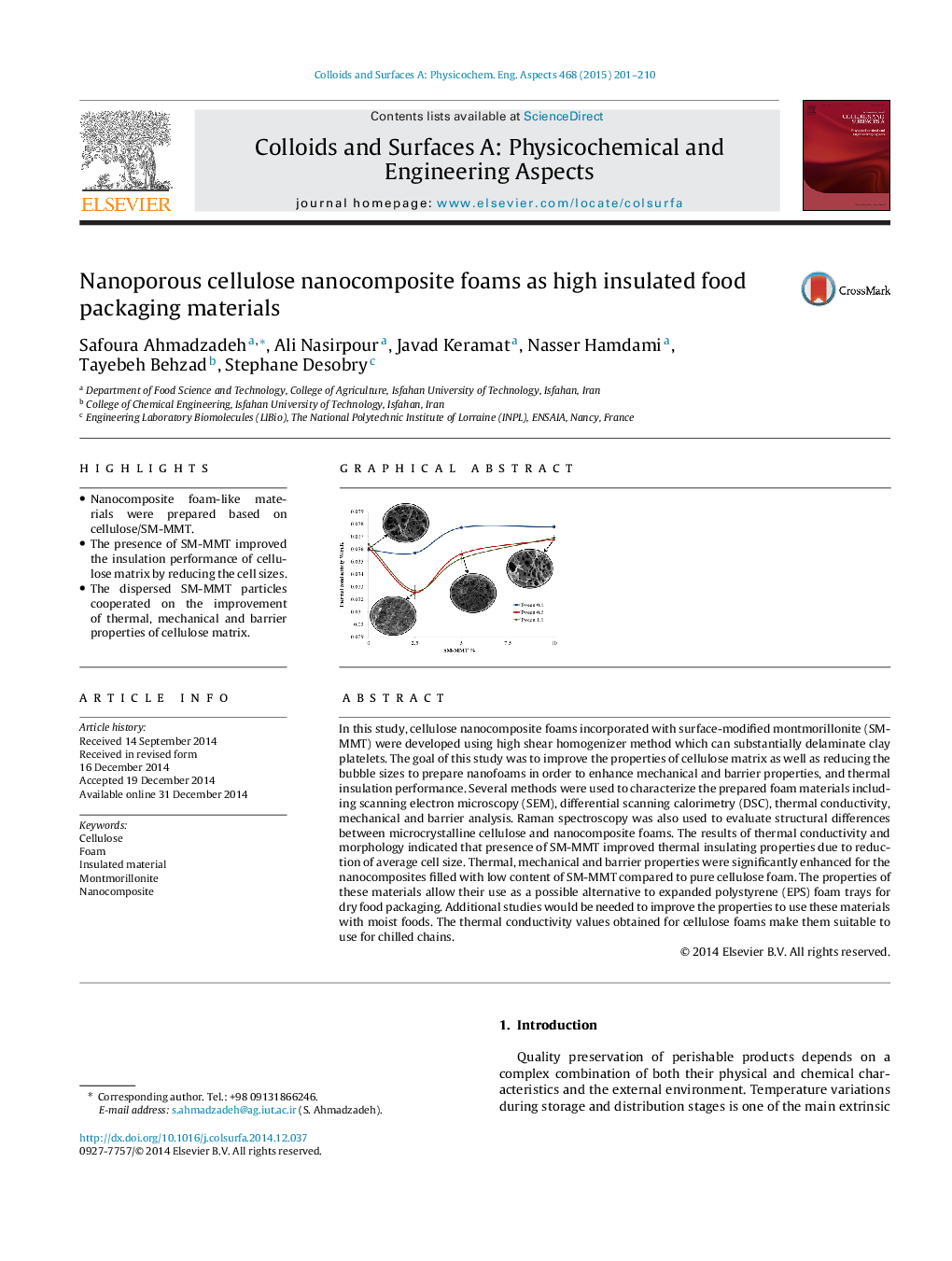 Nanoporous cellulose nanocomposite foams as high insulated food packaging materials