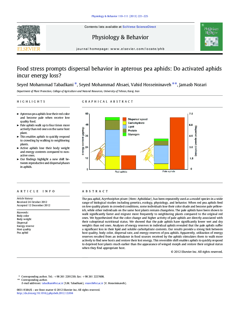 Food stress prompts dispersal behavior in apterous pea aphids: Do activated aphids incur energy loss?