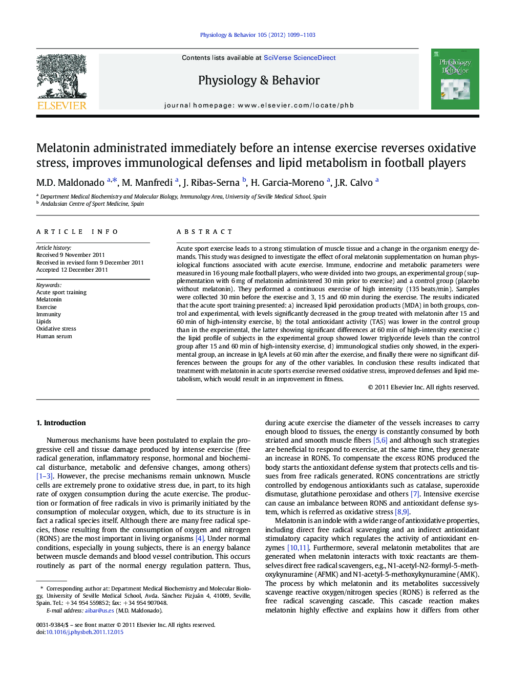 Melatonin administrated immediately before an intense exercise reverses oxidative stress, improves immunological defenses and lipid metabolism in football players