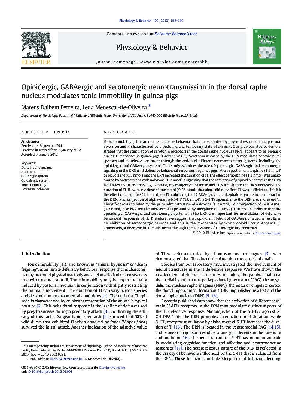 Opioidergic, GABAergic and serotonergic neurotransmission in the dorsal raphe nucleus modulates tonic immobility in guinea pigs