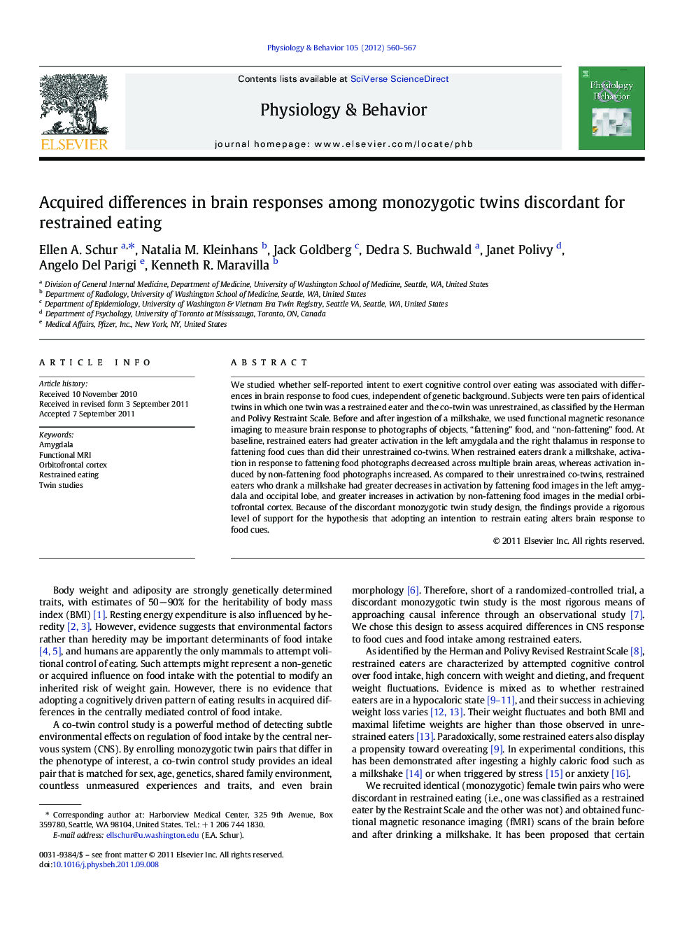 Acquired differences in brain responses among monozygotic twins discordant for restrained eating