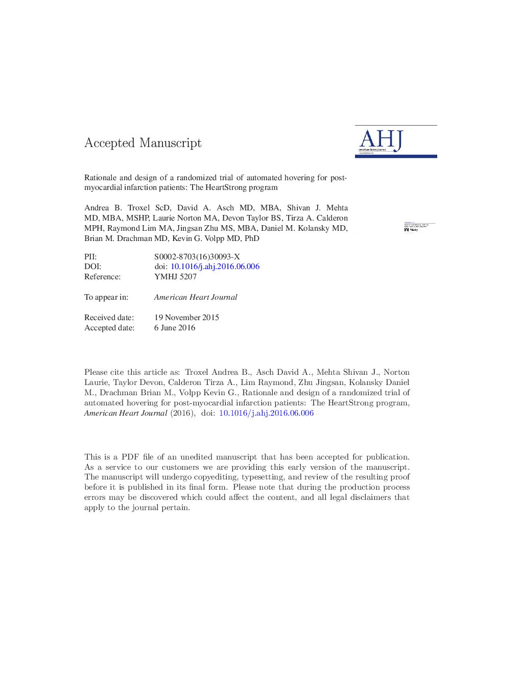 عکس صفحه اول مقاله: Rationale and design of a randomized trial of automated hovering for post-myocardial infarction patients: The HeartStrong program Rationale and design of a randomized trial of automated hovering for post-myocardial infarction patients: The HeartStrong program