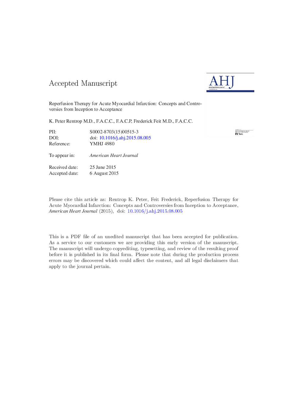 Reperfusion therapy for acute myocardial infarction: Concepts and controversies from inception to acceptance