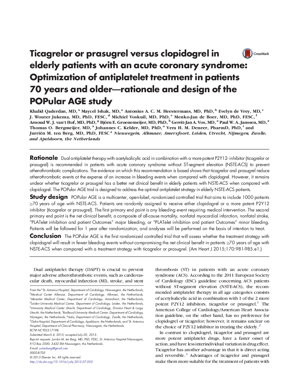Trial DesignTicagrelor or prasugrel versus clopidogrel in elderly patients with an acute coronary syndrome: Optimization of antiplatelet treatment in patients 70Â years and older-rationale and design of the POPular AGE study