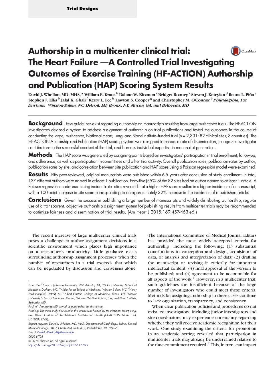 Authorship in a multicenter clinical trial: The Heart Failure-A Controlled Trial Investigating Outcomes of Exercise Training (HF-ACTION) Authorship and Publication (HAP) Scoring System Results