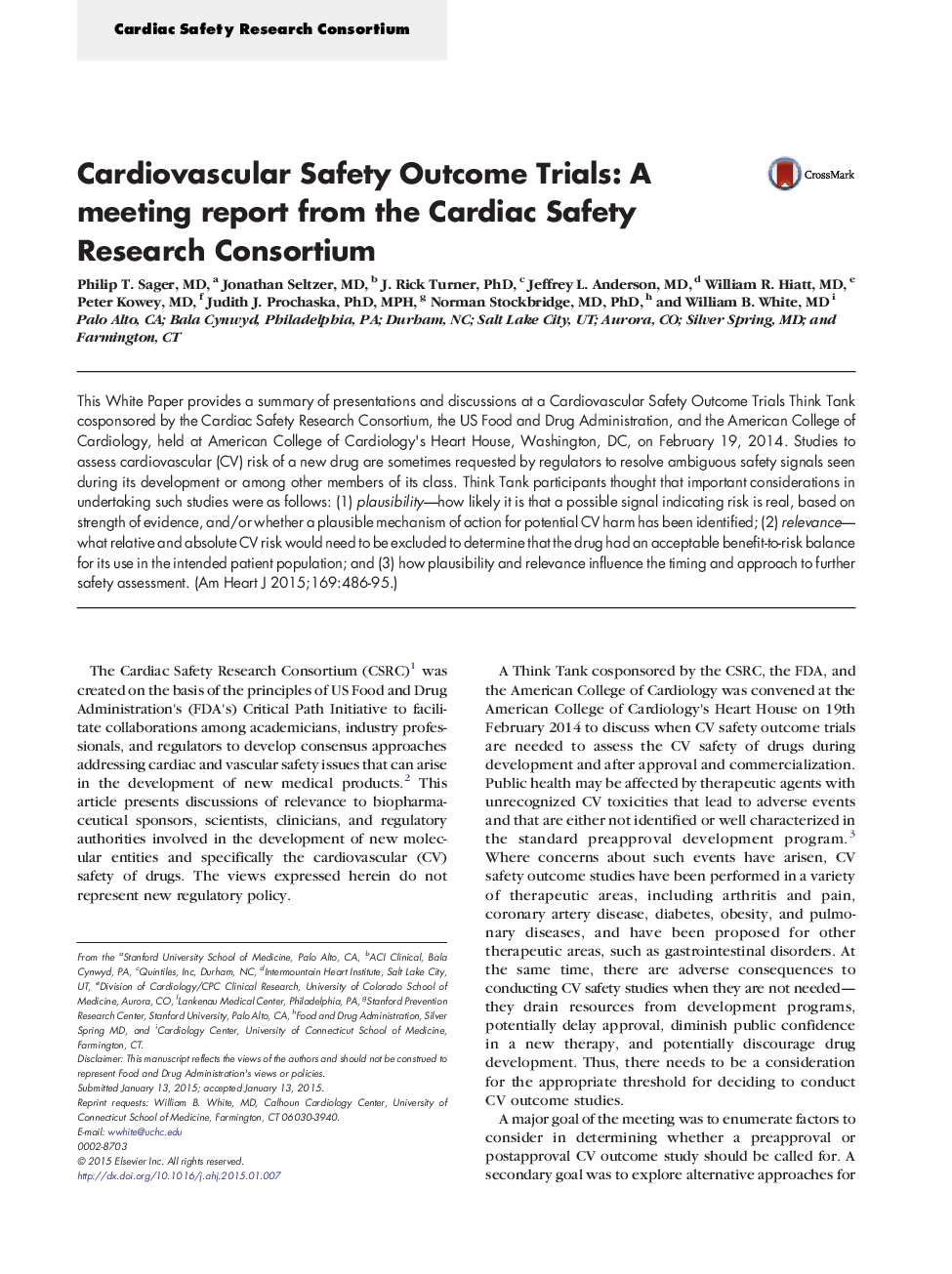 Cardiovascular Safety Outcome Trials: A meeting report from the Cardiac Safety Research Consortium