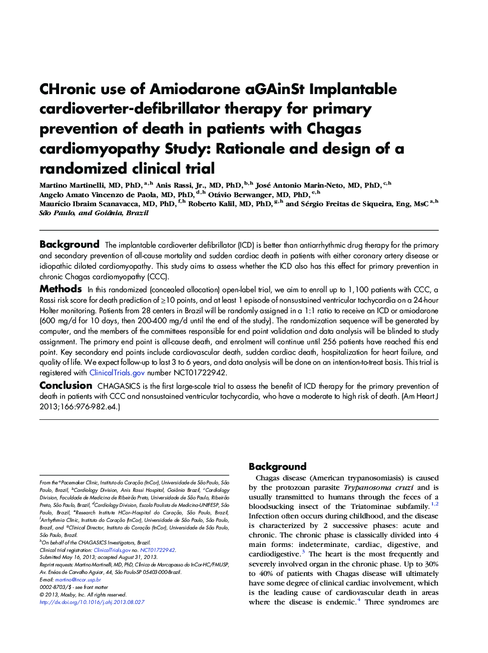 Trial DesignCHronic use of Amiodarone aGAinSt Implantable cardioverter-defibrillator therapy for primary prevention of death in patients with Chagas cardiomyopathy Study: Rationale and design of a randomized clinical trial