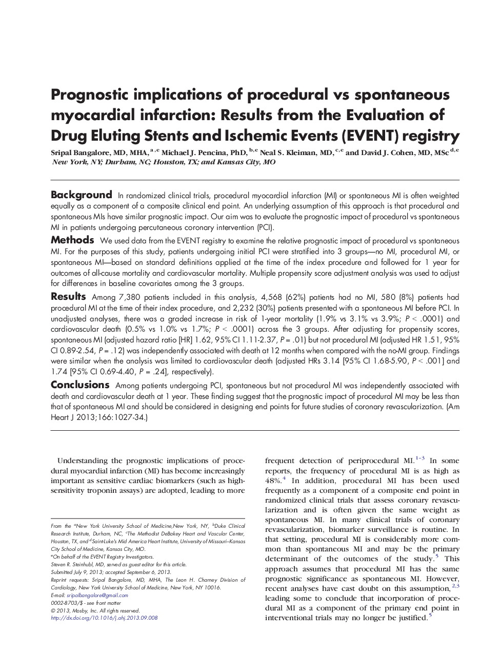 Prognostic implications of procedural vs spontaneous myocardial infarction: Results from the Evaluation of Drug Eluting Stents and Ischemic Events (EVENT) registry