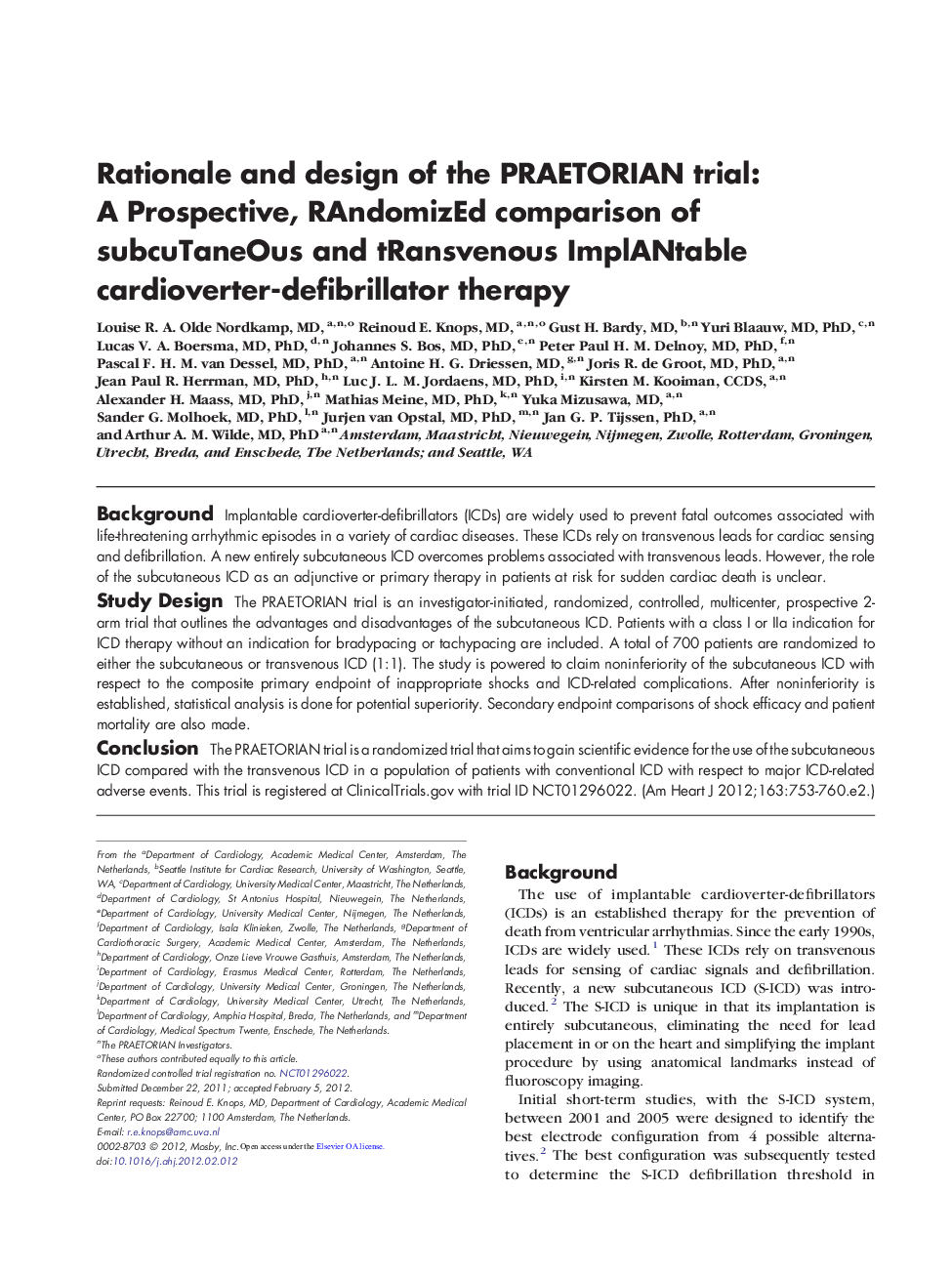 Trial DesignRationale and design of the PRAETORIAN trial: A Prospective, RAndomizEd comparison of subcuTaneOus and tRansvenous ImplANtable cardioverter-defibrillator therapy