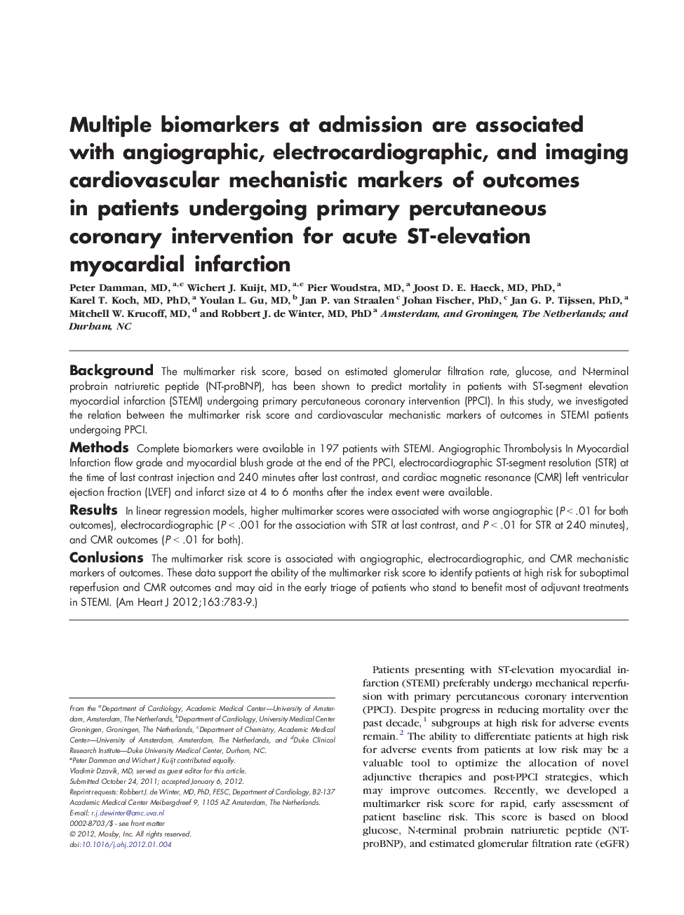 Multiple biomarkers at admission are associated with angiographic, electrocardiographic, and imaging cardiovascular mechanistic markers of outcomes in patients undergoing primary percutaneous coronary intervention for acute ST-elevation myocardial infarct