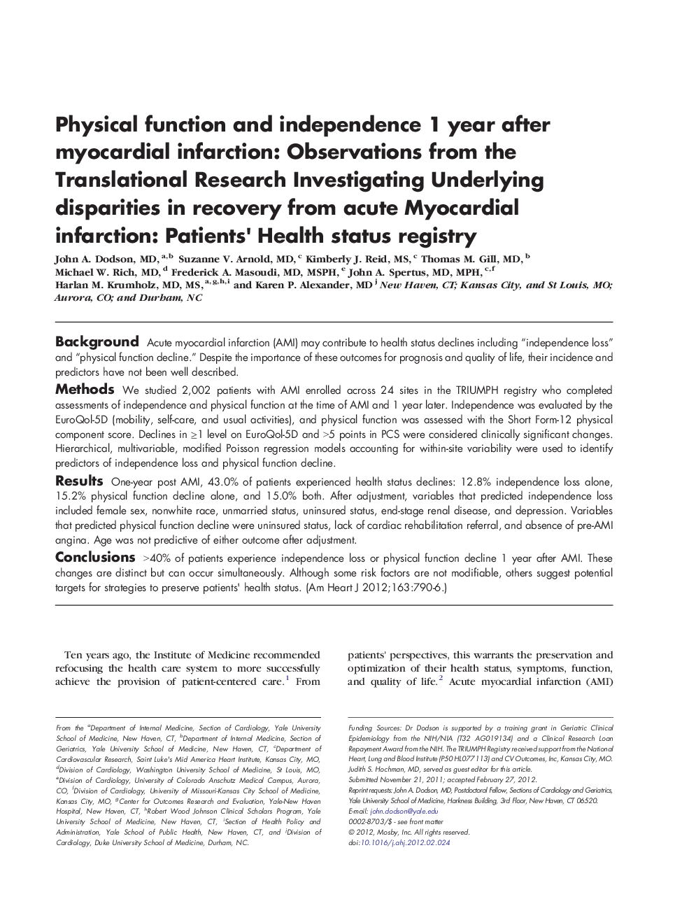 Clinical InvestigationAcute Ischemic Heart DiseasePhysical function and independence 1 year after myocardial infarction: Observations from the Translational Research Investigating Underlying disparities in recovery from acute Myocardial infarction: Patien