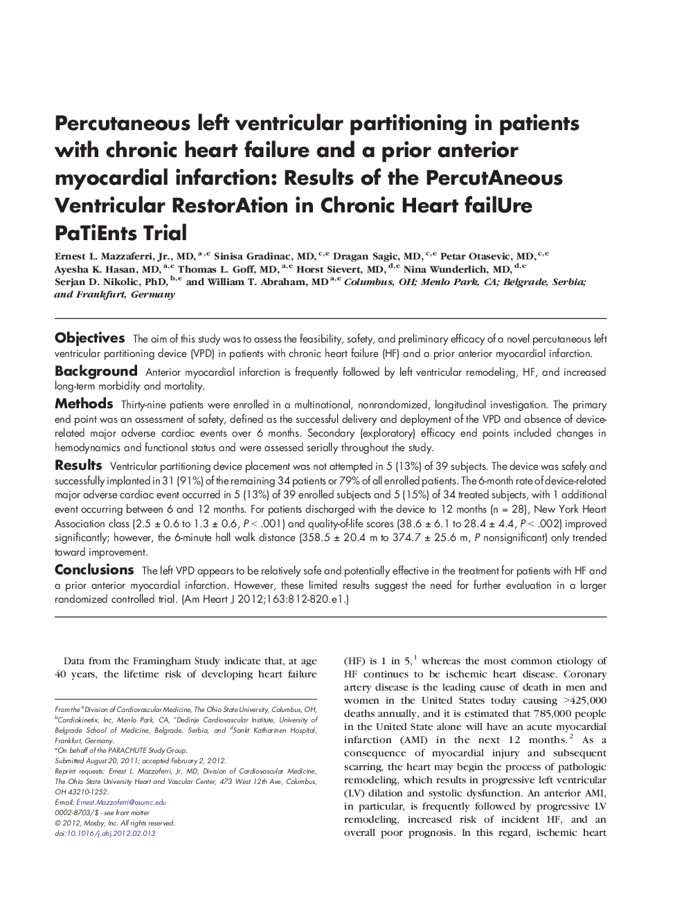 Clinical InvestigationCongestive Heart FailurePercutaneous left ventricular partitioning in patients with chronic heart failure and a prior anterior myocardial infarction: Results of the PercutAneous Ventricular RestorAtion in Chronic Heart failUre PaTiEn