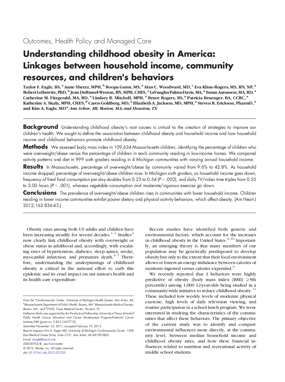 Understanding childhood obesity in America: Linkages between household income, community resources, and children's behaviors