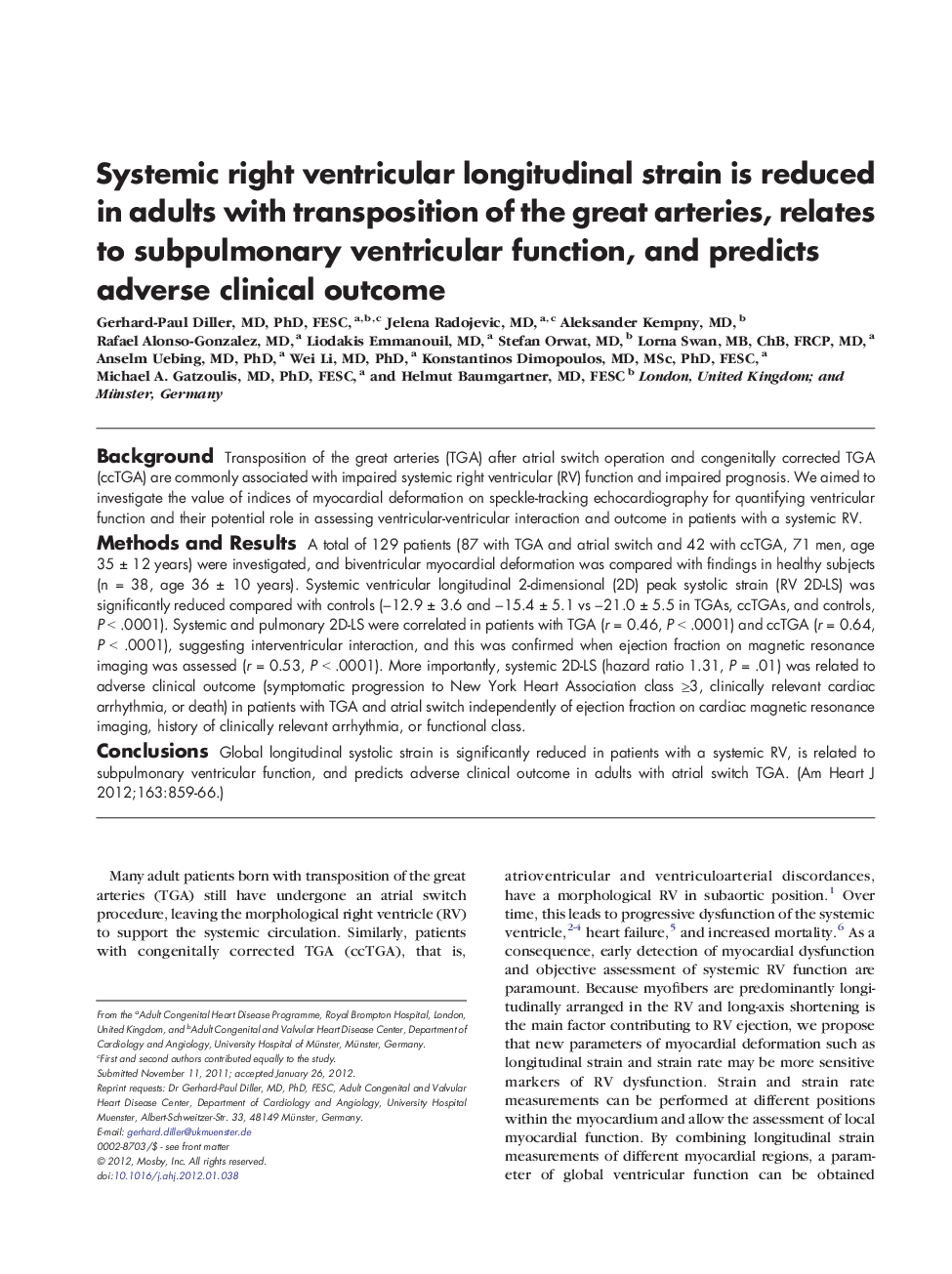Clinical InvestigationValvular and Congenital Heart DiseaseSystemic right ventricular longitudinal strain is reduced in adults with transposition of the great arteries, relates to subpulmonary ventricular function, and predicts adverse clinical outcome