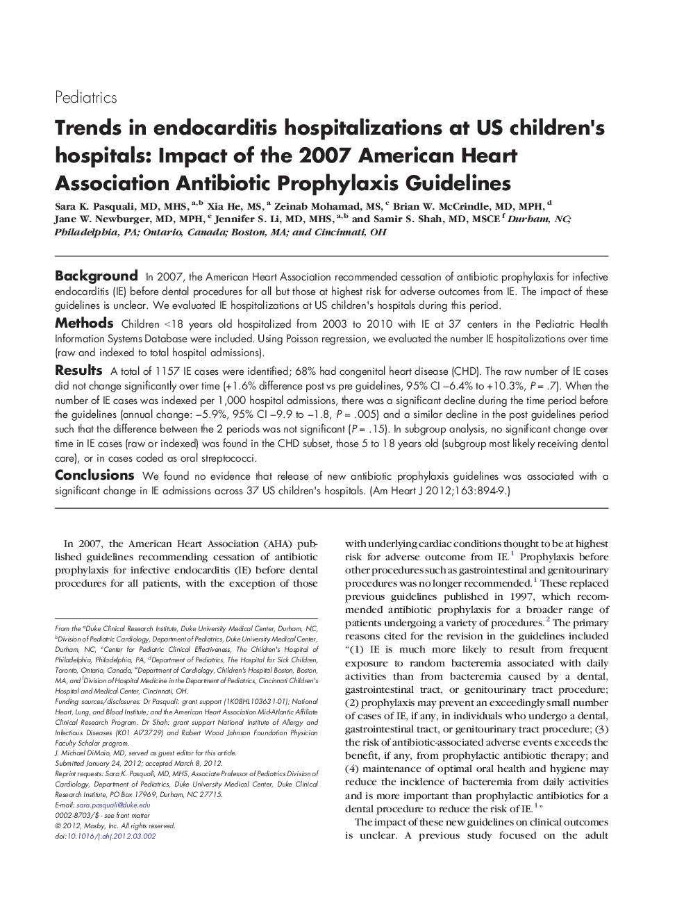 Clinical InvestigationPediatricsTrends in endocarditis hospitalizations at US children's hospitals: Impact of the 2007 American Heart Association Antibiotic Prophylaxis Guidelines