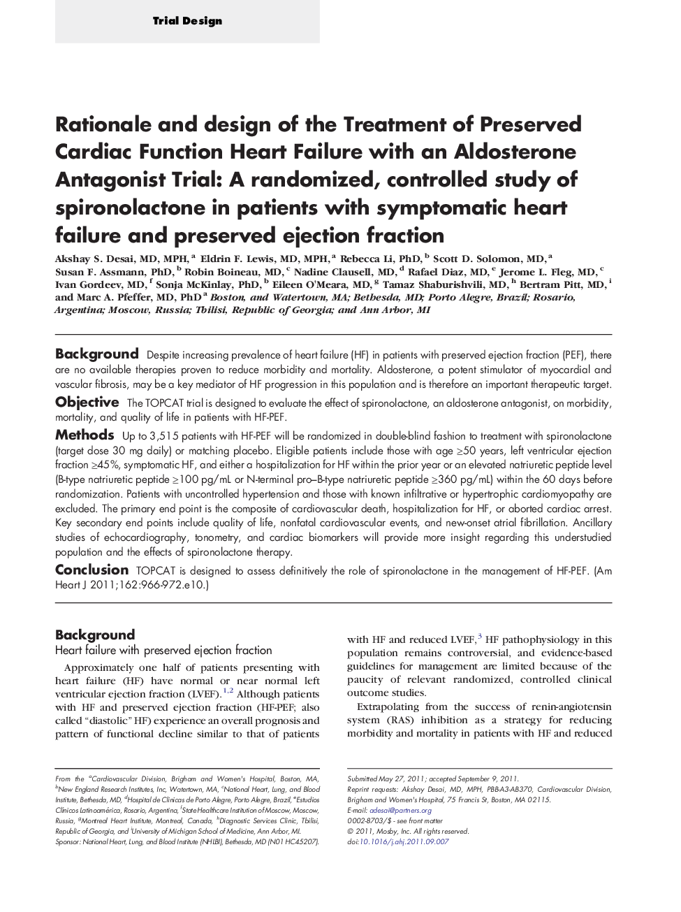 Rationale and design of the Treatment of Preserved Cardiac Function Heart Failure with an Aldosterone Antagonist Trial: A randomized, controlled study of spironolactone in patients with symptomatic heart failure and preserved ejection fraction