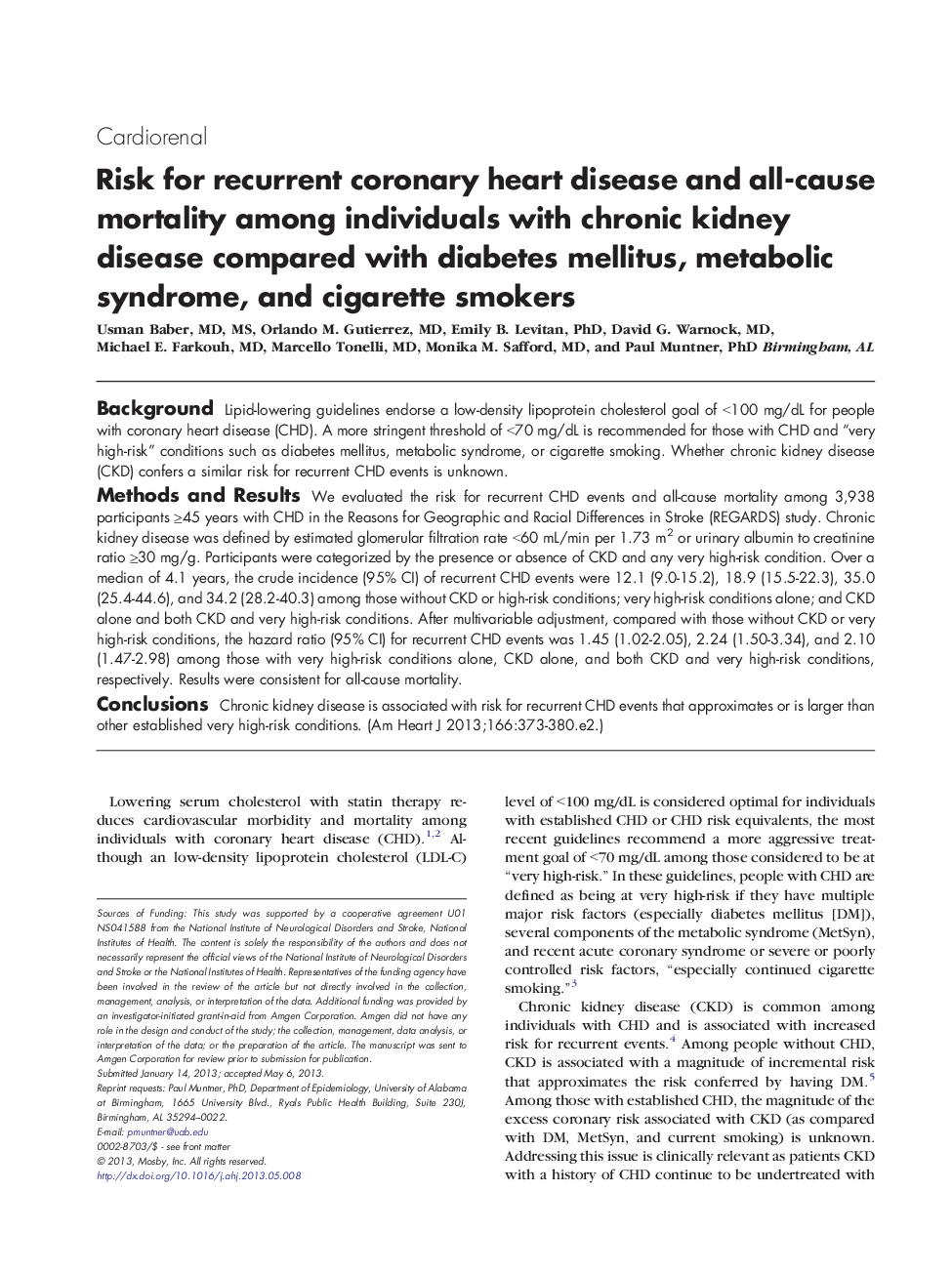 Risk for recurrent coronary heart disease and all-cause mortality among individuals with chronic kidney disease compared with diabetes mellitus, metabolic syndrome, and cigarette smokers
