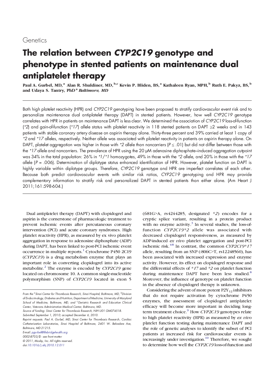 Clinical InvestigationGeneticsThe relation between CYP2C19 genotype and phenotype in stented patients on maintenance dual antiplatelet therapy