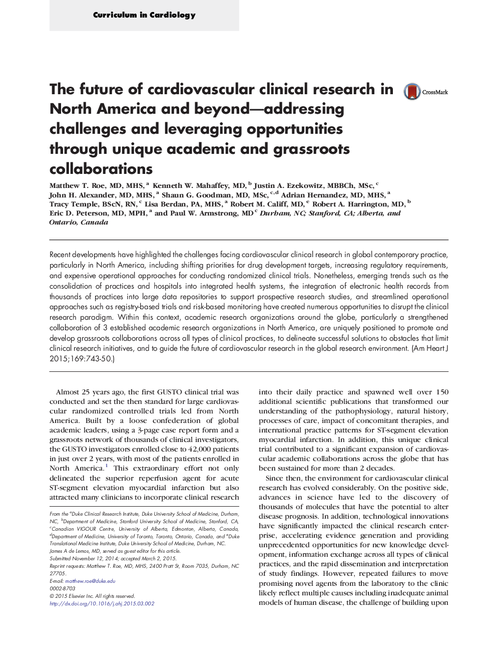 Curriculum in CardiologyThe future of cardiovascular clinical research in North America and beyond-addressing challenges and leveraging opportunities through unique academic and grassroots collaborations