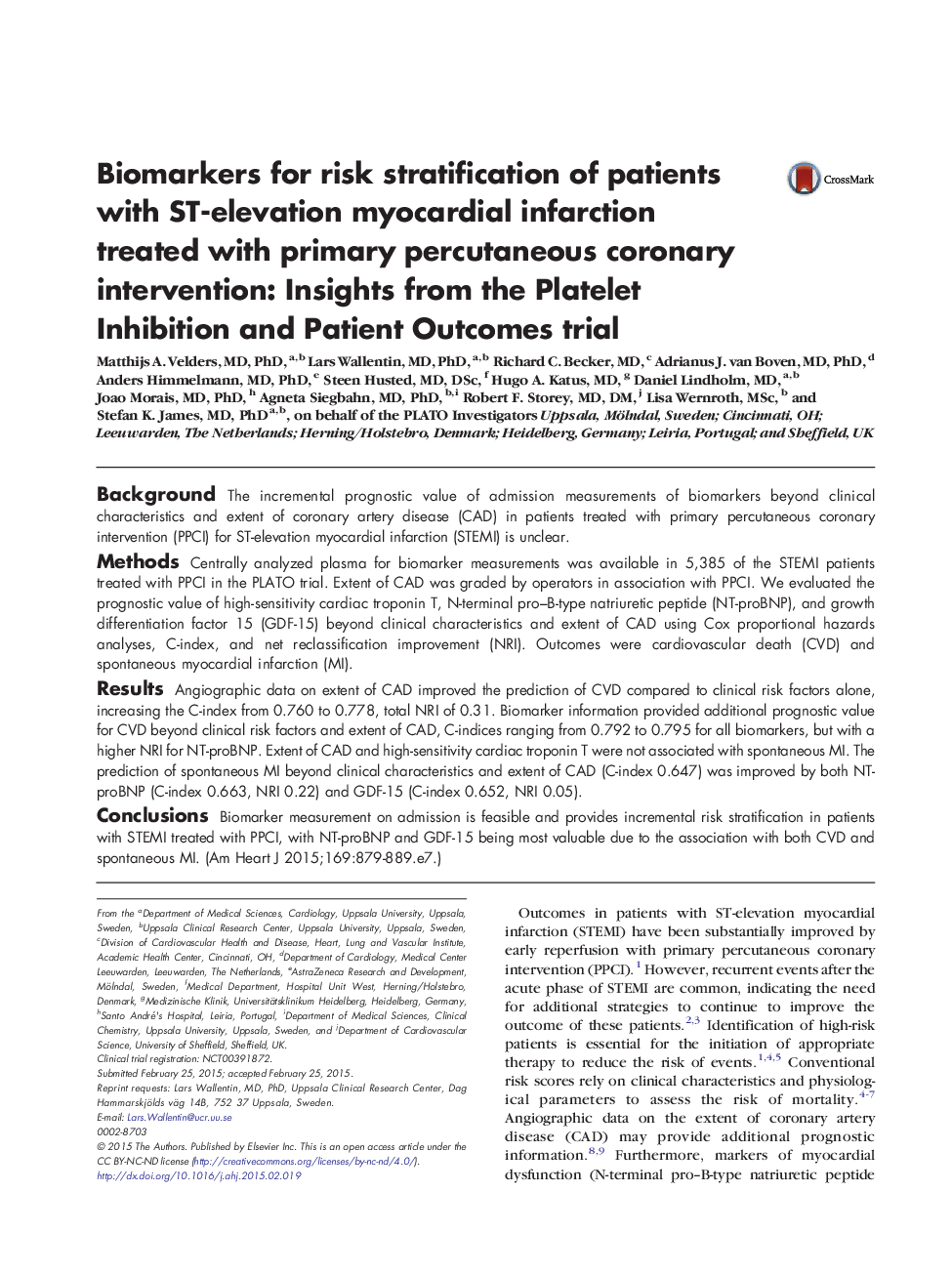 Clinical InvestigationAcute Ischemic Heart DiseaseBiomarkers for risk stratification of patients with ST-elevation myocardial infarction treated with primary percutaneous coronary intervention: Insights from the Platelet Inhibition and Patient Outcomes tr