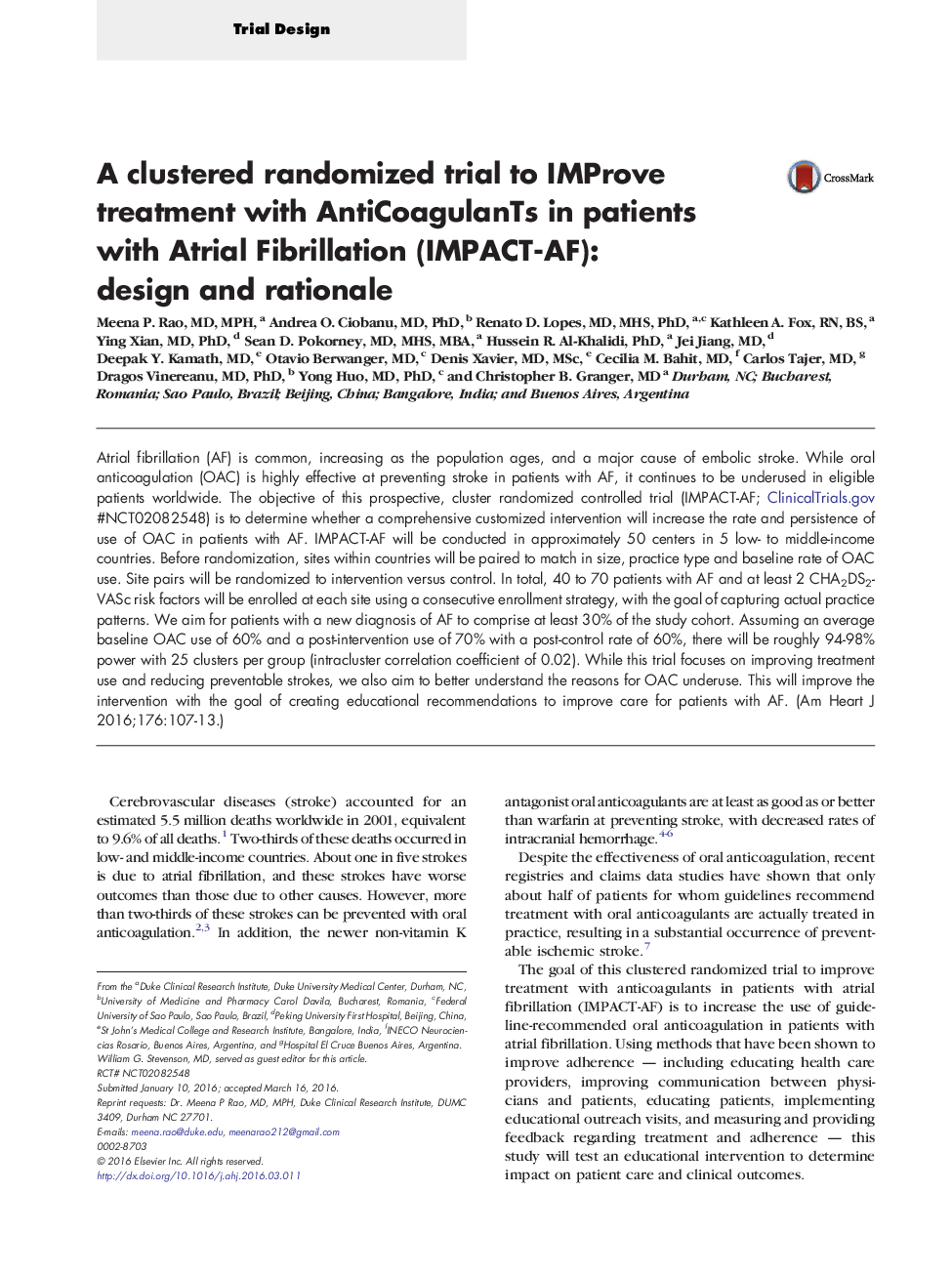 Trial DesignA clustered randomized trial to IMProve treatment with AntiCoagulanTs in patients with Atrial Fibrillation (IMPACT-AF): design and rationale